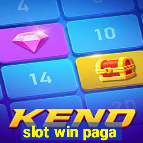 slot win paga