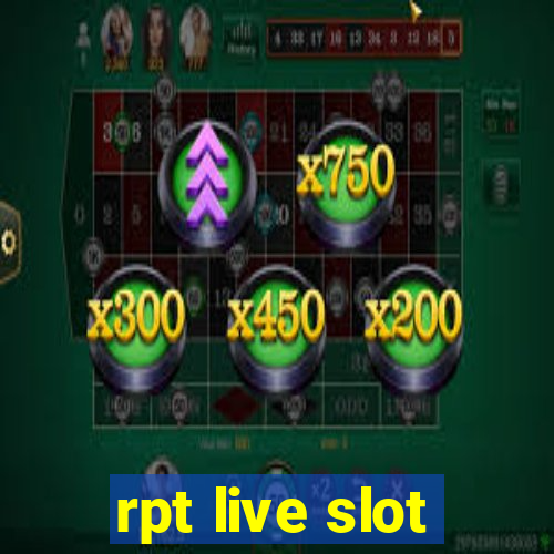 rpt live slot