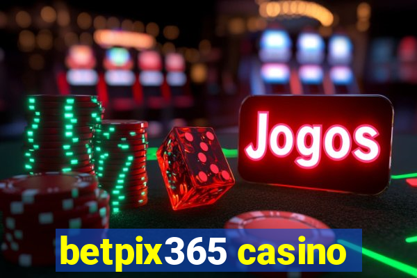 betpix365 casino