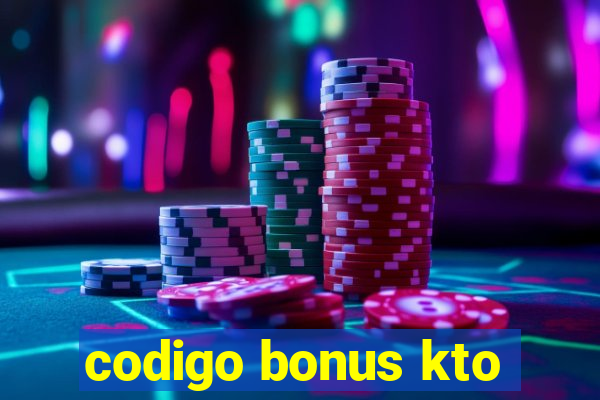 codigo bonus kto