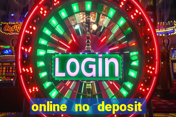 online no deposit casino bonus