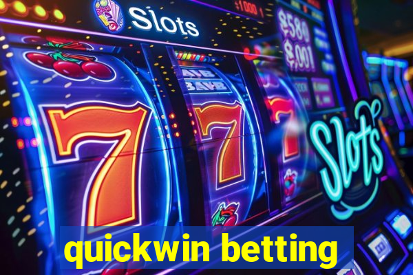 quickwin betting