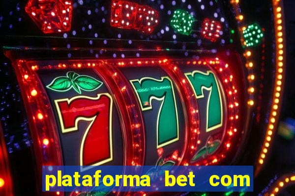 plataforma bet com b?nus de cadastro