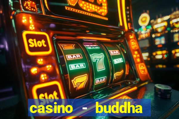 casino - buddha link slots