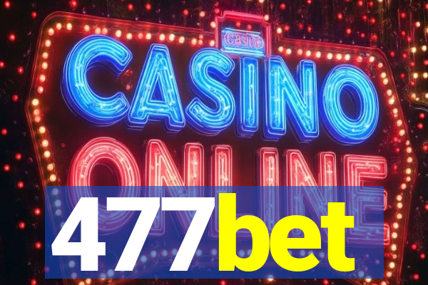 477bet