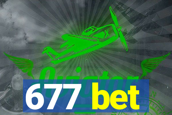 677 bet