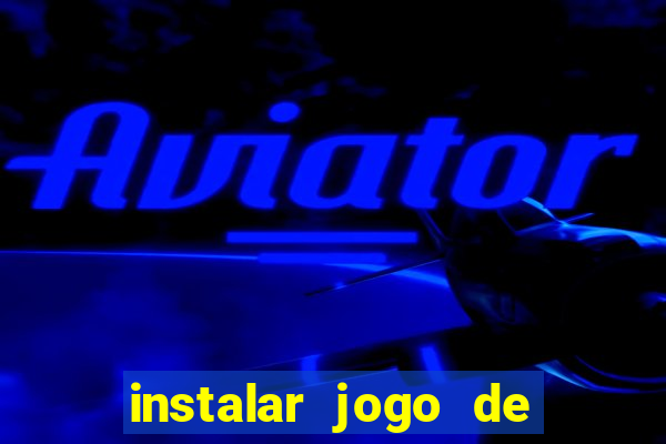 instalar jogo de ganhar dinheiro