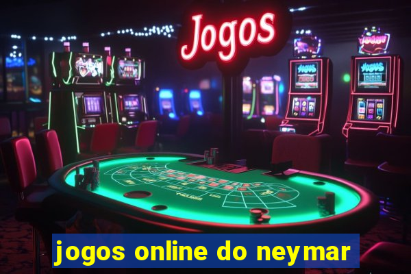 jogos online do neymar