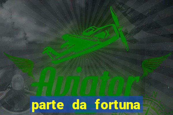 parte da fortuna mapa astral