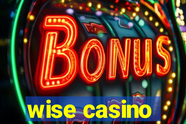 wise casino