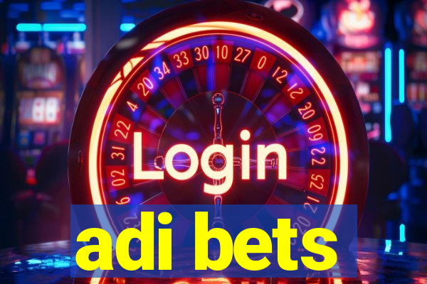 adi bets