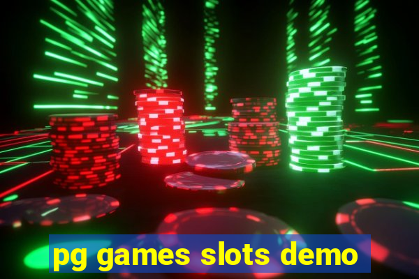 pg games slots demo