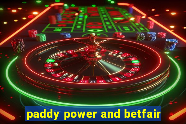 paddy power and betfair