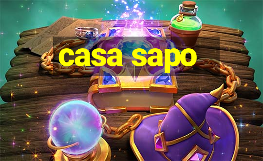 casa sapo