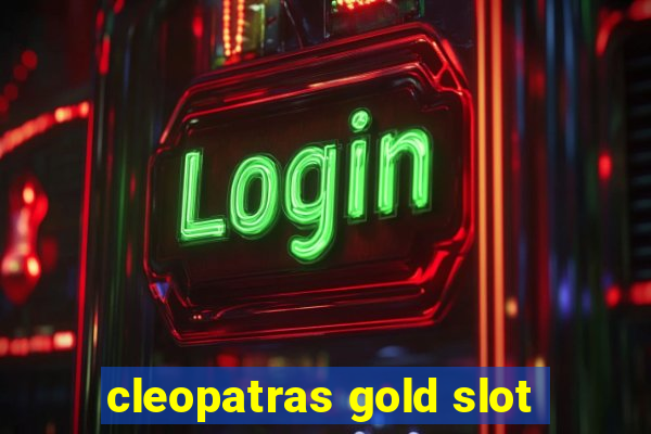 cleopatras gold slot