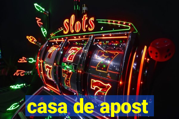 casa de apost