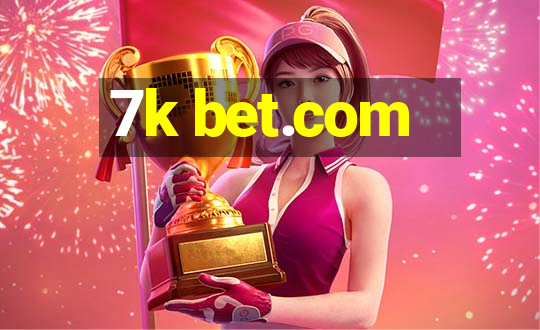 7k bet.com