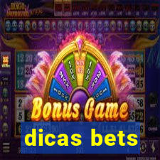 dicas bets