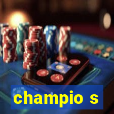 champio s