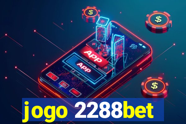 jogo 2288bet