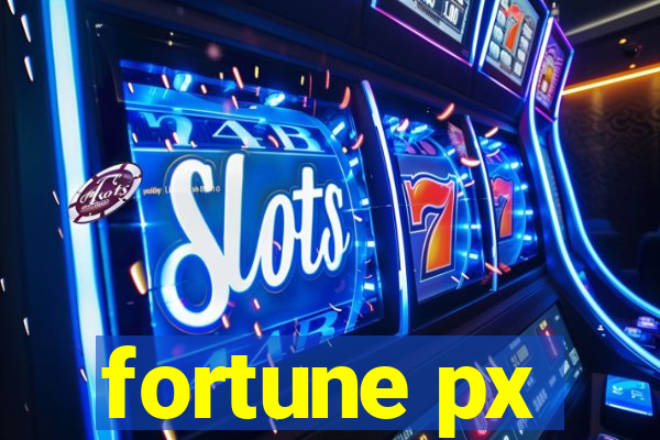 fortune px