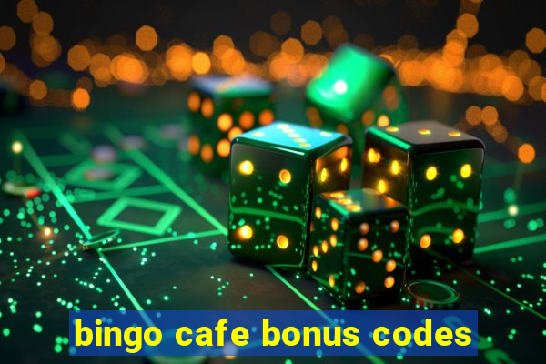 bingo cafe bonus codes