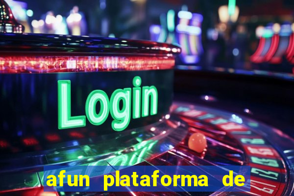 afun plataforma de jogos para ganhar dinheiro