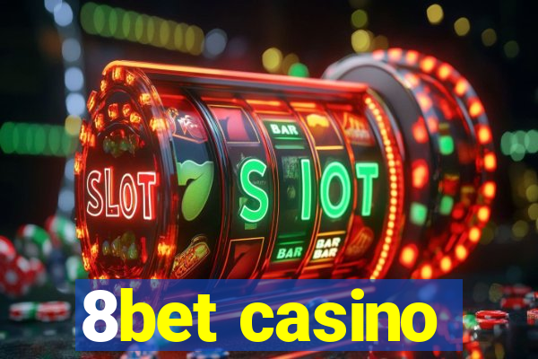 8bet casino