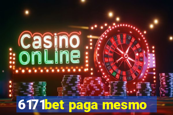 6171bet paga mesmo