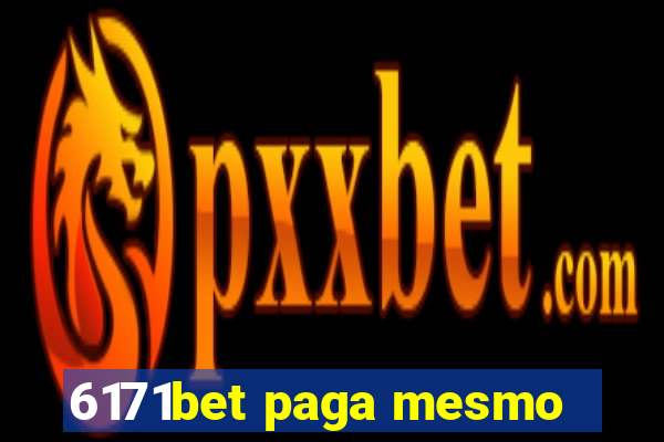 6171bet paga mesmo