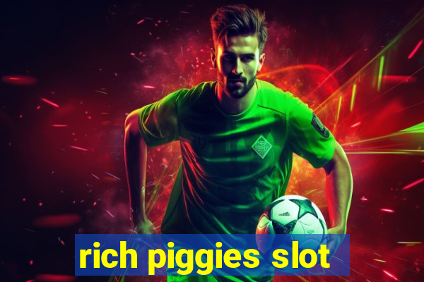 rich piggies slot