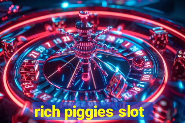 rich piggies slot