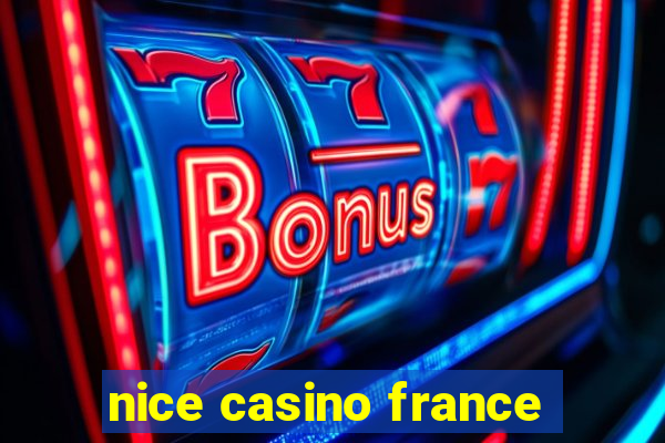 nice casino france