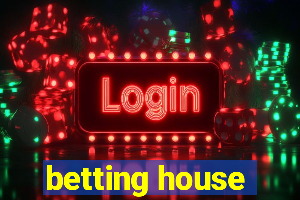 betting house