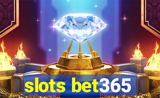 slots bet365