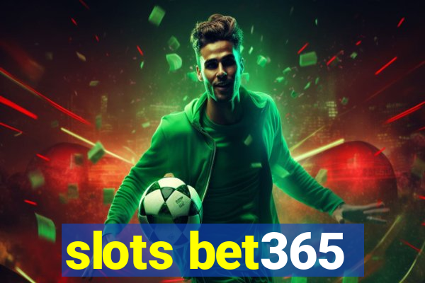 slots bet365