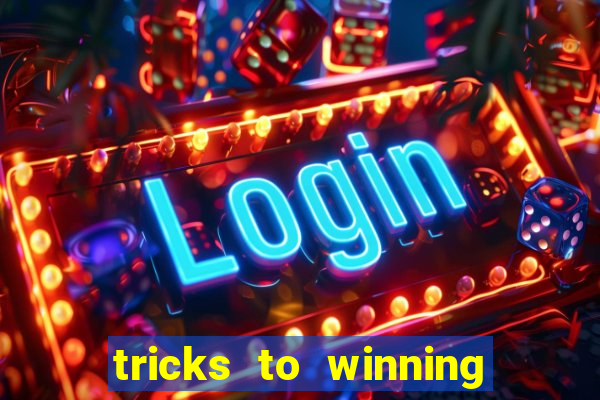 tricks to winning on slot machines