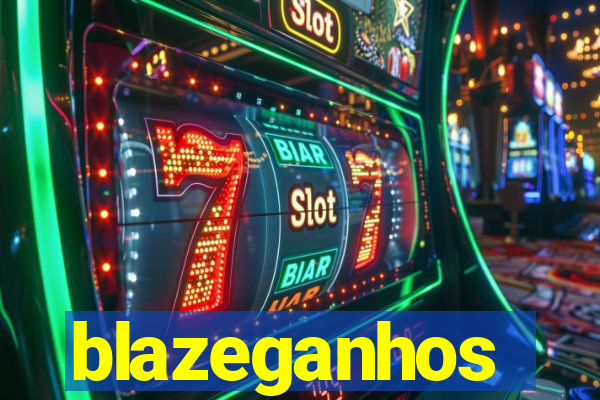 blazeganhos