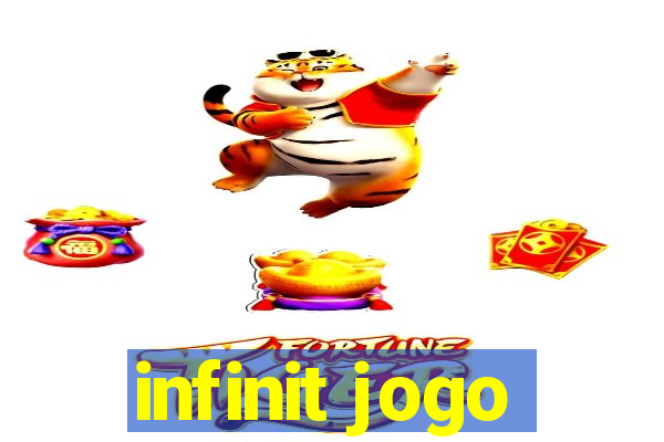 infinit jogo