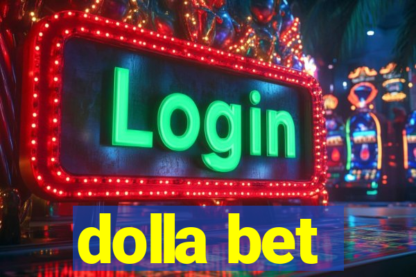 dolla bet