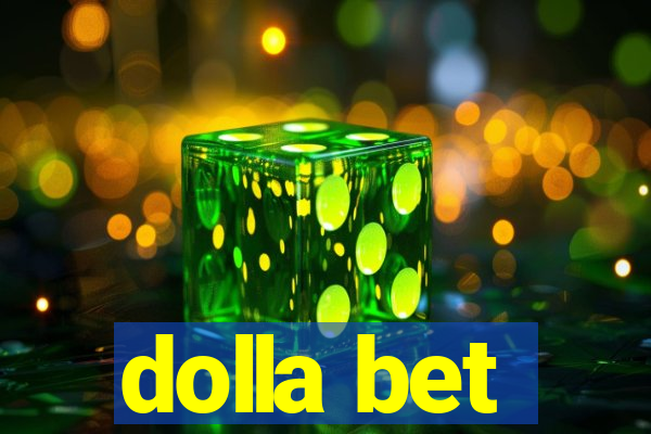 dolla bet