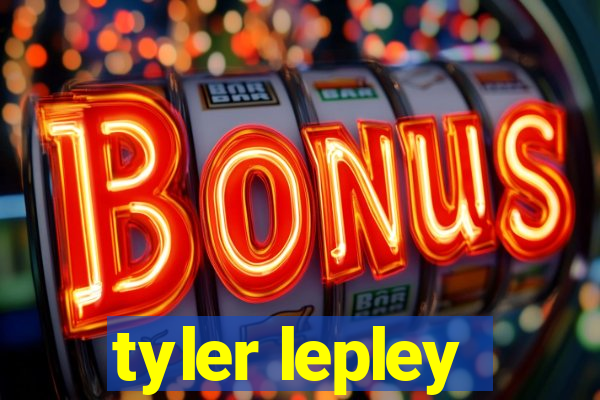 tyler lepley