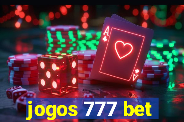 jogos 777 bet