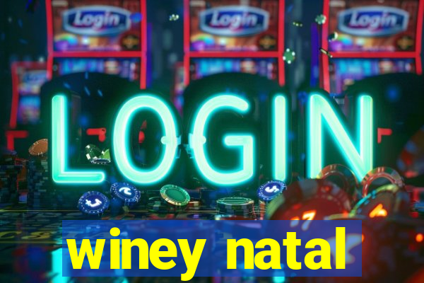 winey natal