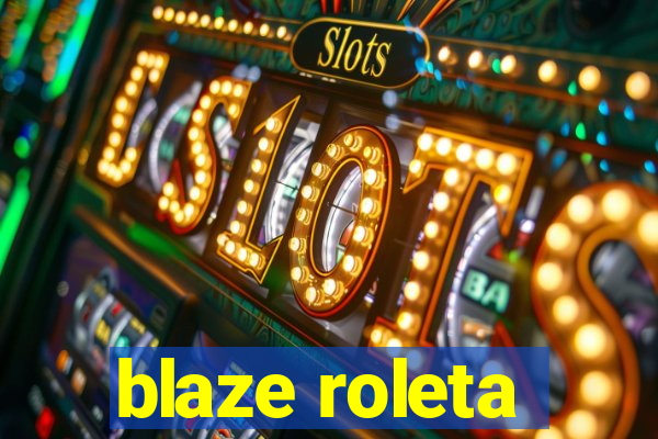 blaze roleta