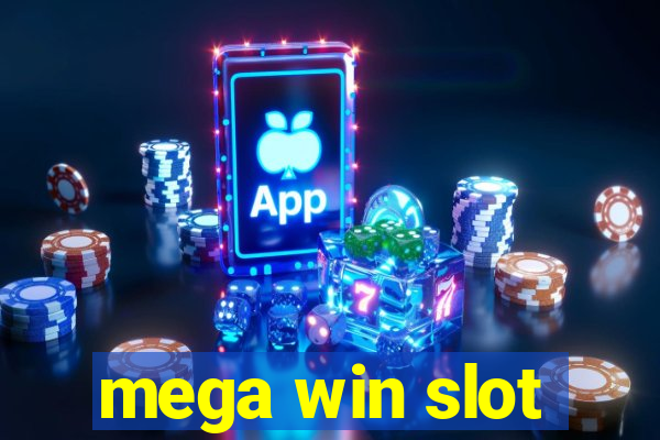 mega win slot