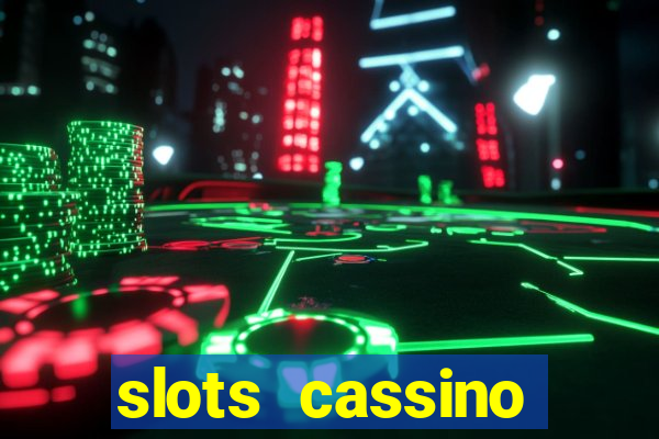 slots cassino pagando no cadastro