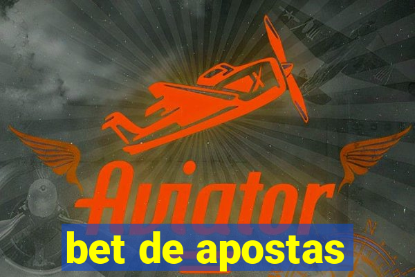 bet de apostas