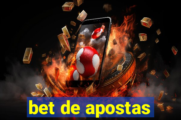 bet de apostas