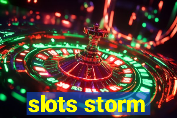 slots storm